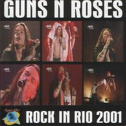 Guns N' Roses : Rock in Rio 2001